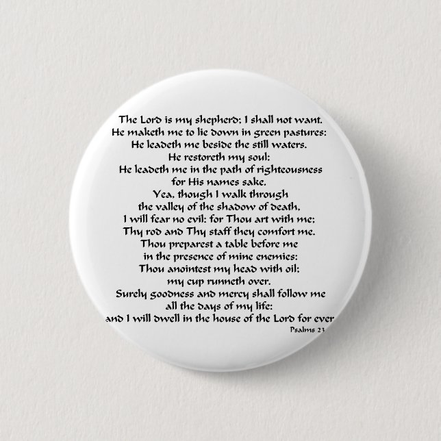 Psalms 23 6 cm round badge (Front)