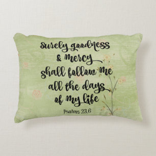Psalms 23, Surely Goodness and Mercy Bible Verse Decorative Cushion