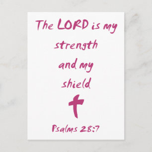 Psalms 28: The Lord is My Strength and Shield Postcard