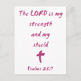 Psalms 28: The Lord is My Strength and Shield Postcard