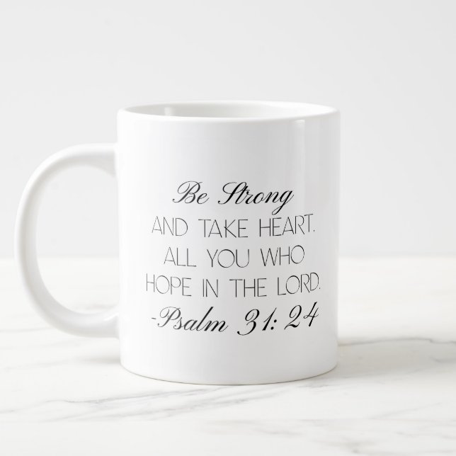 Psalms 31:24 Hope Bible Verse Mug  (Left)