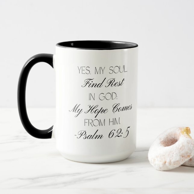 Psalms 62:5 Hope Bible Verse Mug  (With Donut)