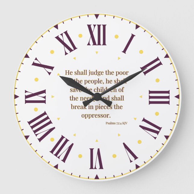 Psalms 72:4 KJV Bible Verse Roman Numeral Large Clock (Front)