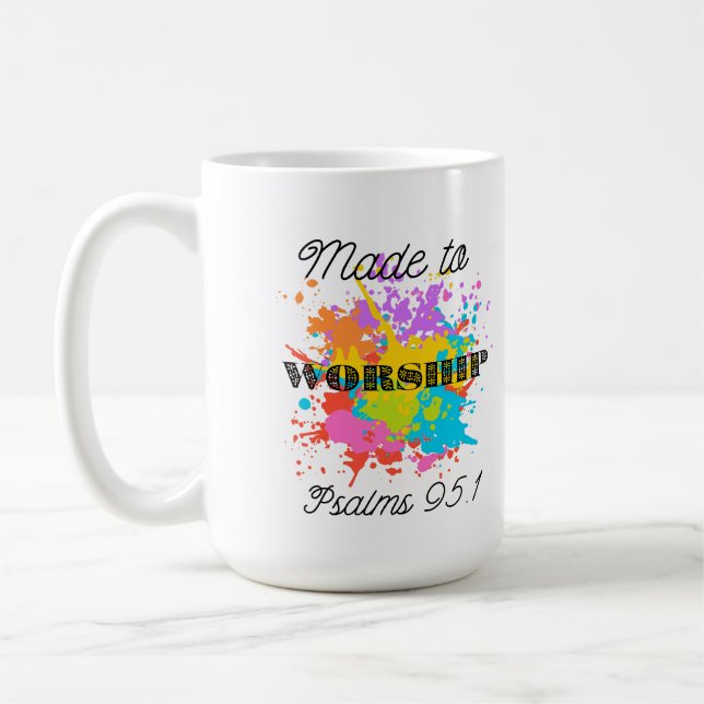Psalms 91:1 Bible Verse T-Shirt - Made to Worship Coffee Mug (Left)