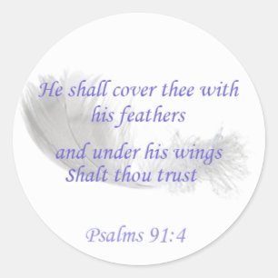 Psalms 91:4 He shall cover thee with his feathers Classic Round Sticker