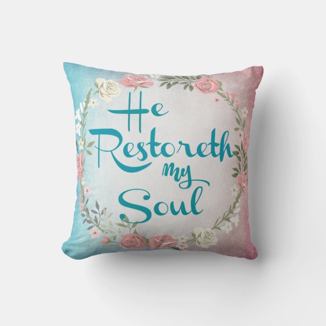 Psalms: He Restoreth my Soul Bible Verse Cushion (Front)