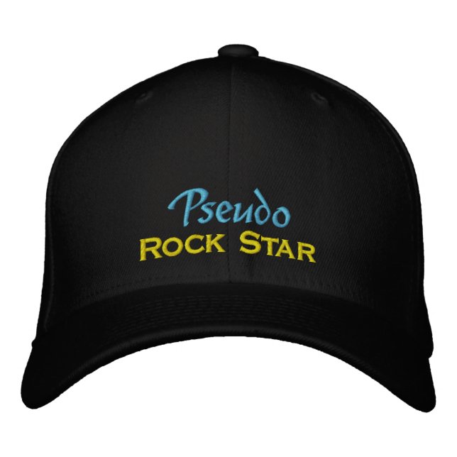 "Pseudo Rock Star" Embroidered Hat (Front)