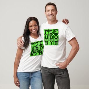Pseudonym, Alias T-Shirt