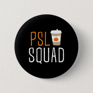 PSL Squad Pumpkin Spice Latte Lover Fall Autumn Ha 6 Cm Round Badge
