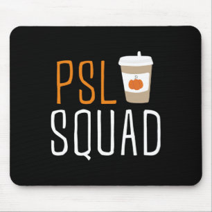 PSL Squad Pumpkin Spice Latte Lover Fall Autumn Ha Mouse Mat