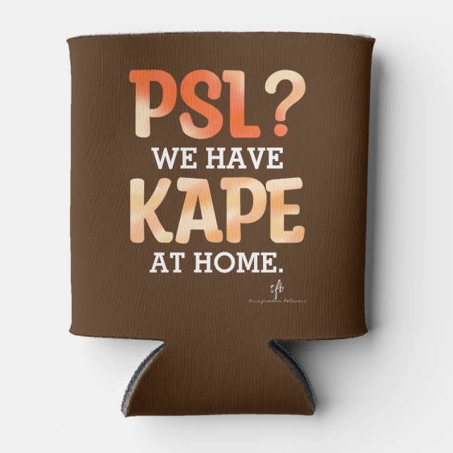 PSL vs. Kape Filipino Autumn Coffee Humour Can Cooler (Front)