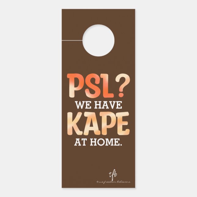 PSL vs. Kape Filipino Autumn Coffee Humour Door Hanger (Front)