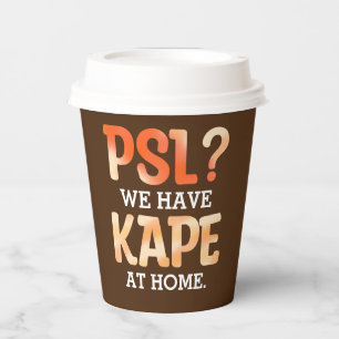 PSL vs. Kape Filipino Autumn Coffee Humour Paper Cups