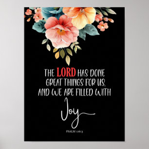 Pslam 126:3 Lord has done Poster