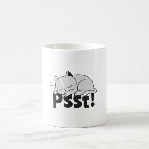 Psst Lazy cat is sleeping Coffee Mug