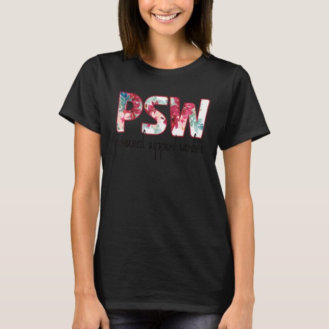 Psw Personal Support Worker Day T-Shirt (Front)
