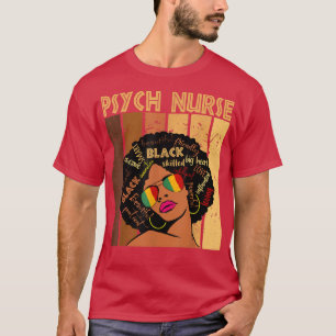 Psych Nurse Afro African American Women Black Hist T-Shirt