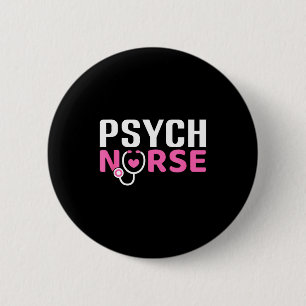Psych Nurse Believe In Yourself Sitive Quote Desig 6 Cm Round Badge