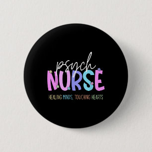 Psych Nurse Healing Minds Touching Hearts Psychiat 6 Cm Round Badge