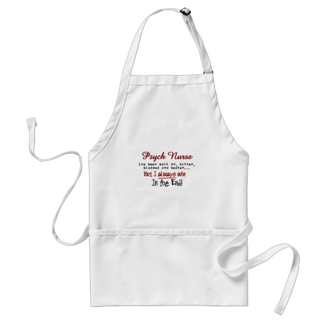 Psych Nurse Hilarious sayings Gifts Standard Apron (Front)
