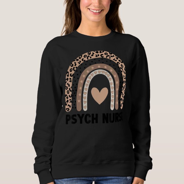 Psych Nurse Nursing Leopard Rainbow Sweatshirt (Front)