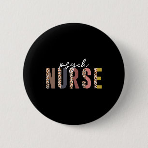 Psych Nurse Psychiatric Nurse Week Rn Mental Healt 6 Cm Round Badge