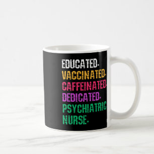 Psych Nurse Psychiatric Nursing Mental Health Nurs Coffee Mug