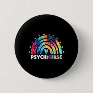 Psych Nurse Tie Dye Nursing Mental Health Psychiat 6 Cm Round Badge