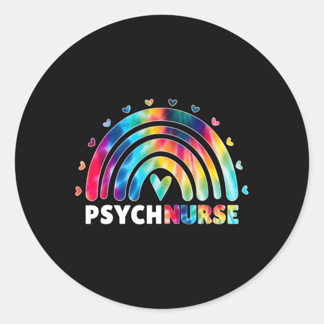 Psych Nurse Tie Dye Nursing Mental Health Psychiat Classic Round Sticker (Front)