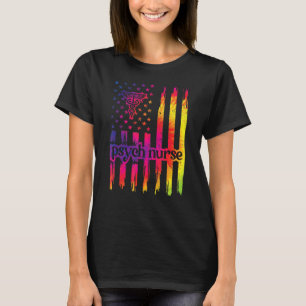Psych Nursing Us Flag Proud Psychiatric Nurse T-Shirt