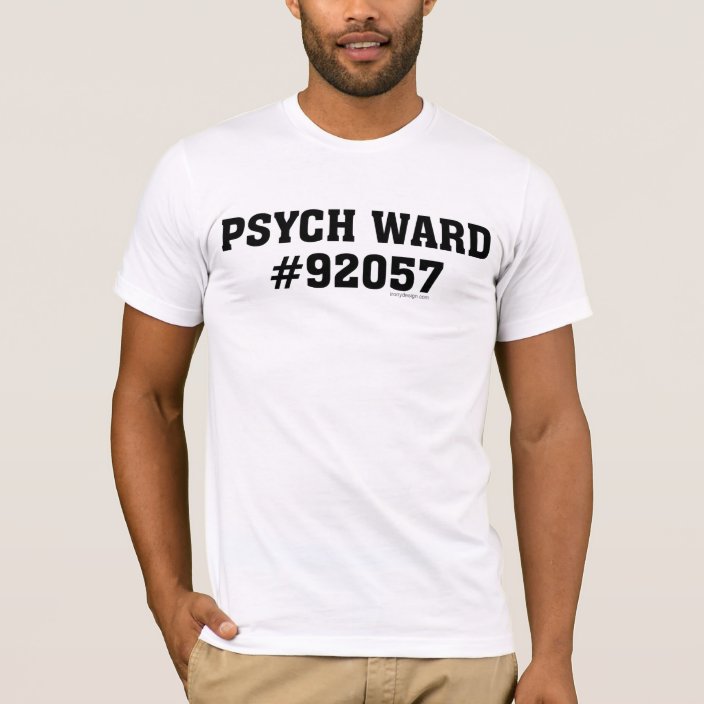 Psych Ward #92057 T-Shirt | Zazzle.co.uk