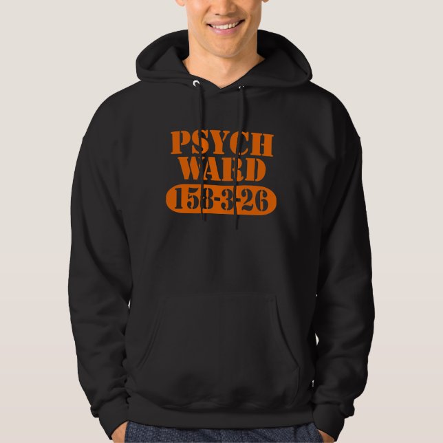 Psych Ward Hoodie (Front)