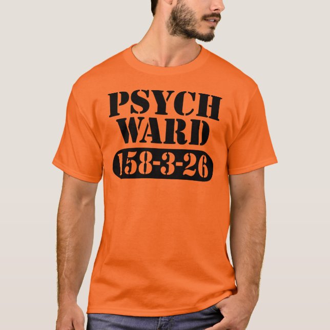 Psych Ward T-Shirt (Front)