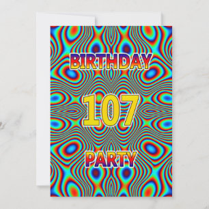 Psychedelic 107th Birthday party Invitation