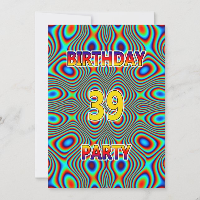 Psychedelic 39th Birthday party Invitation (Front)