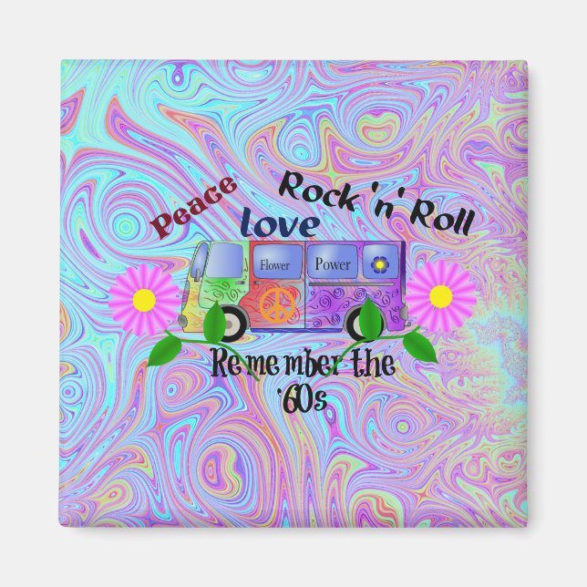 Psychedelic '60s--Peace, Love, Rock 'n' Roll Magnet (Front)