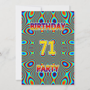 Psychedelic 71st Birthday party Invitation