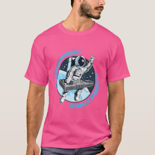 Psychedelic Astronaut EDM DJ in Outer Space Sci fi T-Shirt