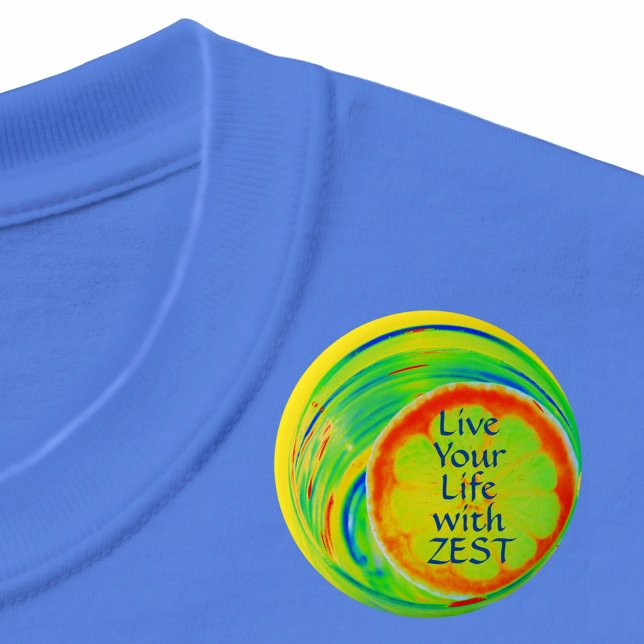 Psychedelic Live Your Life with Zest 6 Cm Round Badge (Creator Uploaded)