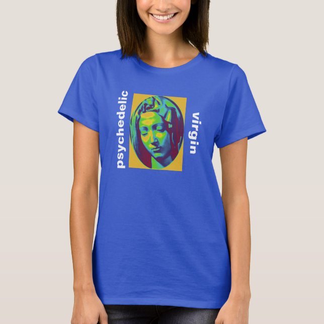 PSYCHEDELIC VIRGIN T-Shirt (Front)