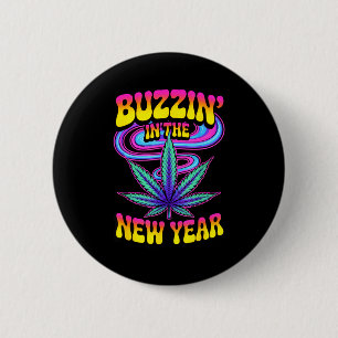 Psychedelic Weed Buzzing In New Year 2026 Funny 6 Cm Round Badge