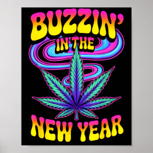 Psychedelic Weed Buzzing In New Year 2026 Funny Poster