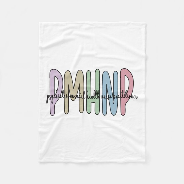Psychiatric Mental Health Nurse Practitioner 1  Fleece Blanket (Front)