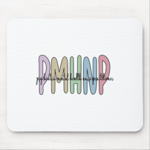 Psychiatric Mental Health Nurse Practitioner 1  Mouse Mat