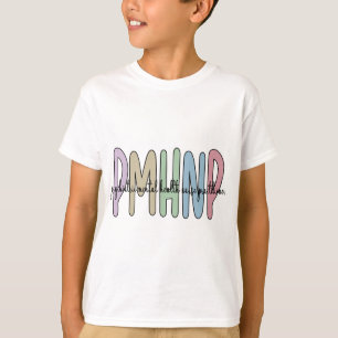 Psychiatric Mental Health Nurse Practitioner 1  T-Shirt