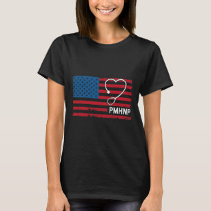 Psychiatric Mental Health Nurse Practitioner Usa F T-Shirt