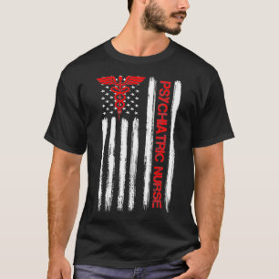 Psychiatric Nurse American Flag RN Mental Health P T-Shirt