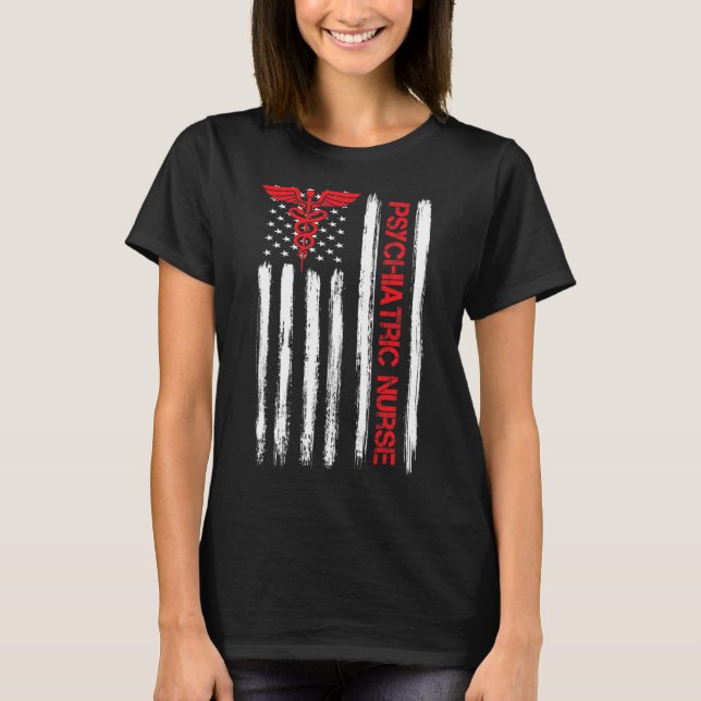Psychiatric Nurse American Flag RN Mental Health P T-Shirt (Front)