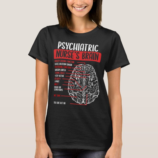 Psychiatric Nurse Badge Reel Psychology Nurse T-Shirt (Front)