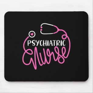 Psychiatric Nurse -cute Rn Mental Health Nursing P Mouse Mat